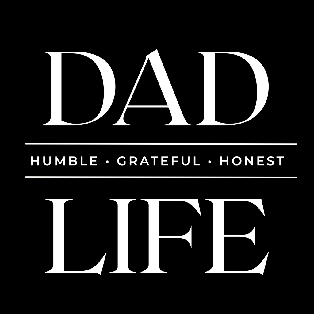 Dad Life: Humble | Grateful | Honest - shirt